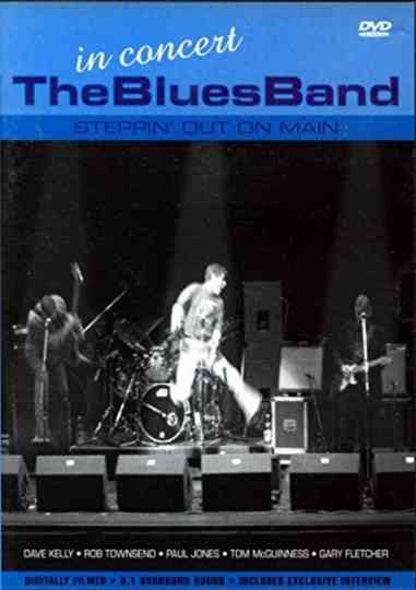 The Blues Band Steppin Out On Main Poster