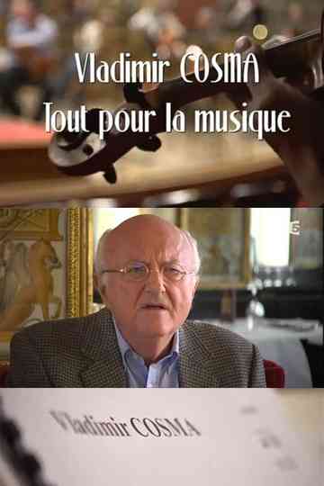 Vladimir Cosma, tout pour la musique Poster