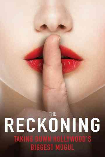 The Reckoning: Hollywood's Worst Kept Secret Poster