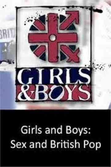 Girls and Boys - Sex and British Pop Poster