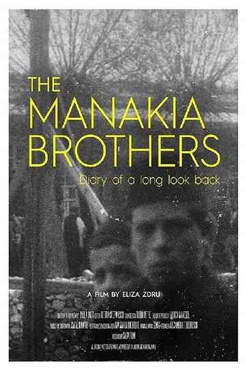 The Manakia Brothers Diary of a Long Look Back Poster