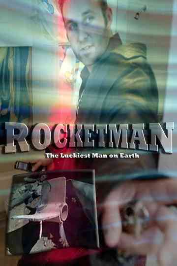 Rocketman: The Luckiest Man on Earth Poster