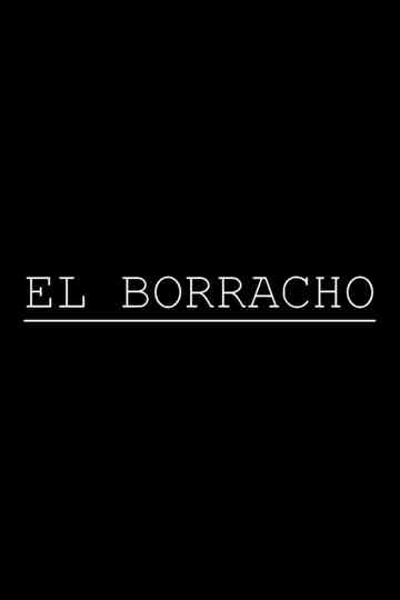 El borracho poster