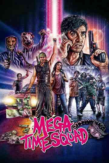 Mega Time Squad poster