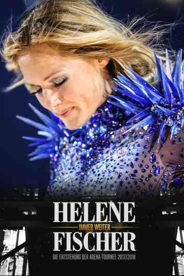 Helene Fischer  Immer weiter Poster
