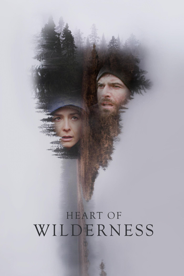 Heart of Wilderness Poster