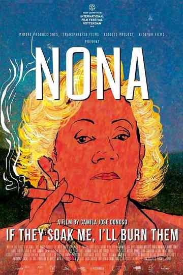 Nona If They Soak Me Ill Burn Them Poster
