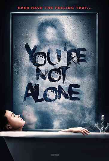 You're Not Alone Poster