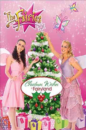The Fairies Christmas Wishes in Fairyland Poster
