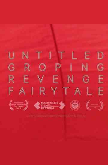 Untitled Groping Revenge Fairytale Poster