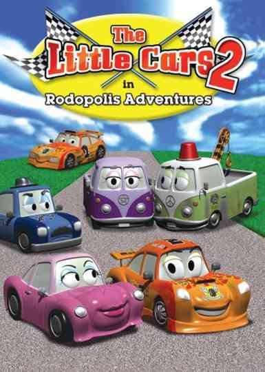 The Little Cars 2 Rodopolis Adventures poster