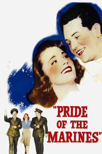 Pride of the Marines Poster
