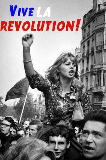Vive la Revolution Joan Bakewell on May 68 Poster