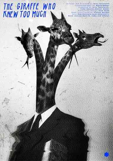The Giraffe Who Knew Too Much Poster