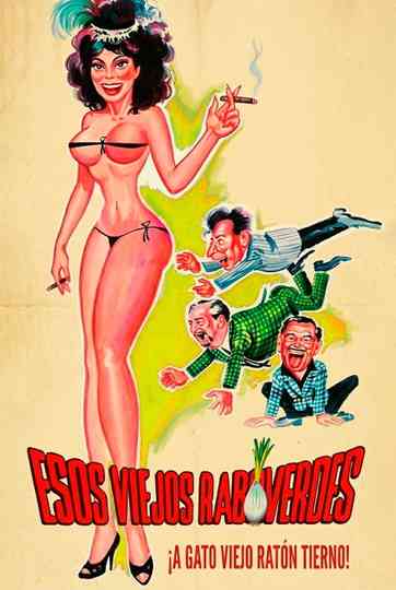 Esos Viejos Raboverdes Poster