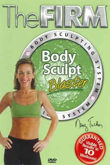 The Firm Body Sculpting System  Body Sculpt Blaster Poster