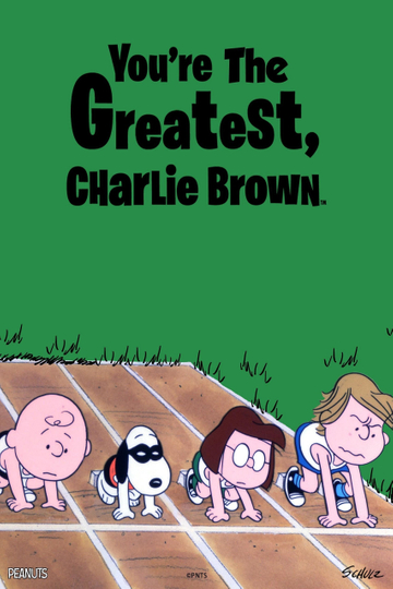 Youre the Greatest Charlie Brown