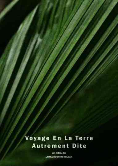 Journey to a Land Otherwise Known Poster