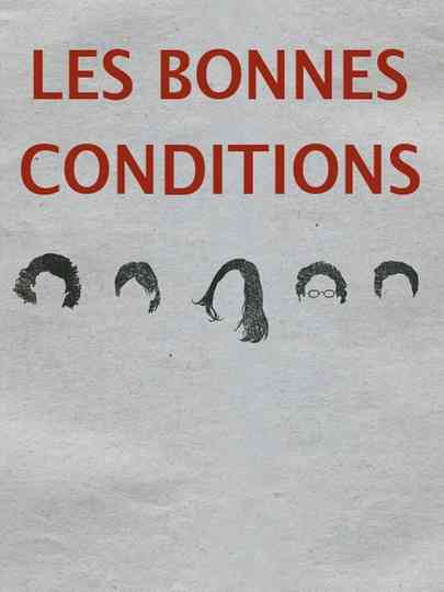 Les bonnes conditions Poster