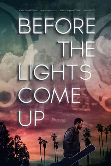 Before the Lights Come Up Poster