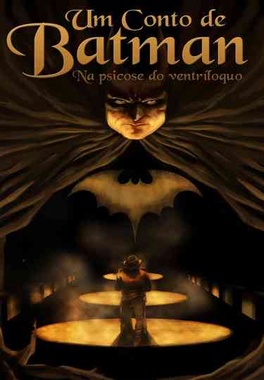 Um Conto de Batman - Na Psicose do Ventríloquo Poster