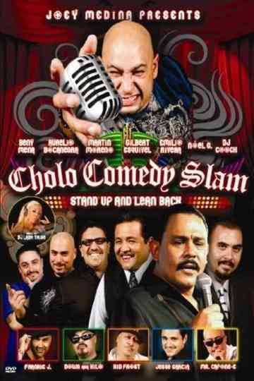 Cholo Comedy Slam: Stand Up and Lean Back Poster