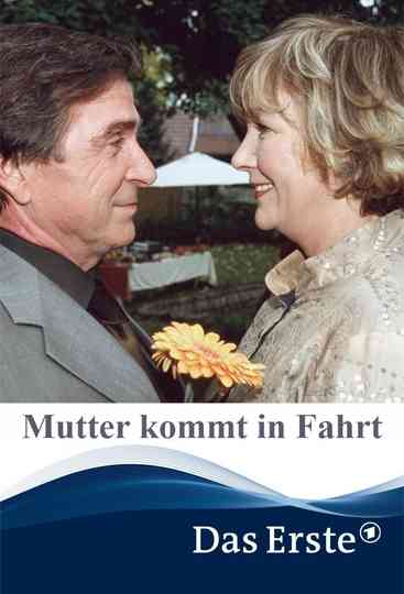 Mutter kommt in Fahrt Poster