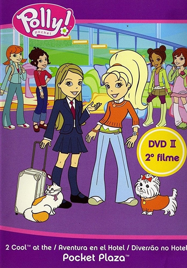 Polly Pocket: 2 Cool at the Pocket Plaza Poster