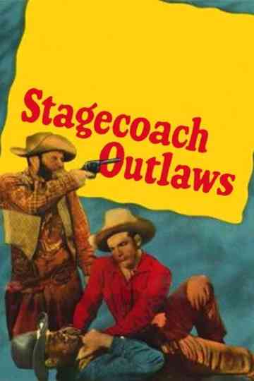 Stagecoach Outlaws Poster