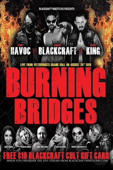 Blackcraft Wrestling: Burning Bridges