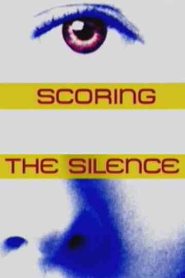 Scoring the Silence Poster