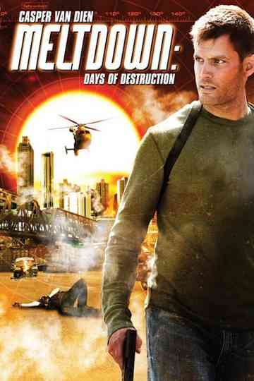 Meltdown Days of Destruction Poster