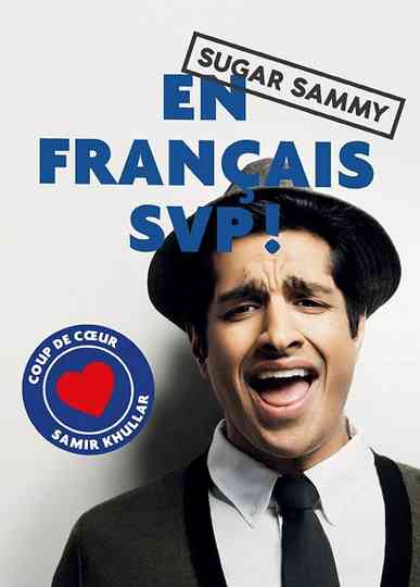 Sugar Sammy - En Français SVP Poster