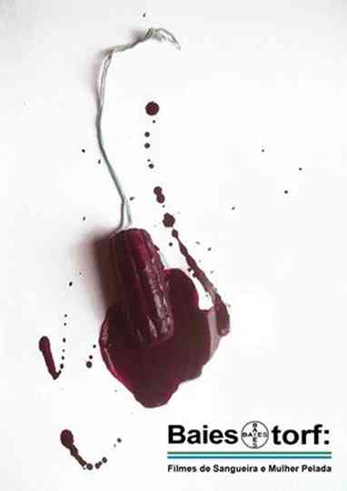 Baiestorf Filmes de Sangueira e Mulher Pelada Poster
