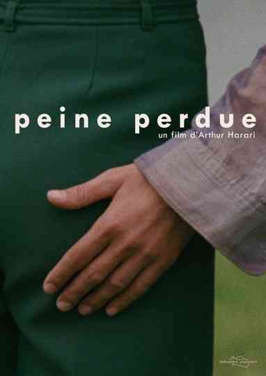 Peine perdue Poster