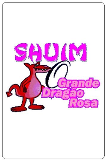 Shuim O Grande Dragão Rosa