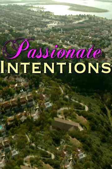 Passionate Intentions Poster