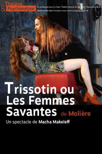 Trissotin ou les Femmes savantes Poster