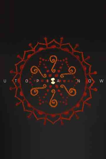 Utopia Now Poster