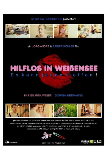 HELPLESS IN WEISSENSEE, It can happen to anyone! Poster