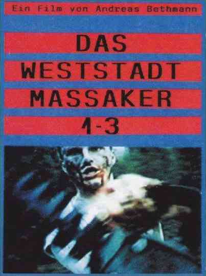 Das Weststadt Massaker Poster