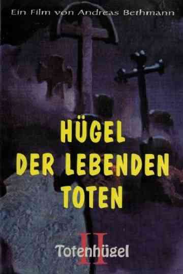 Hügel der lebenden Toten  Totenhügel 2 Poster