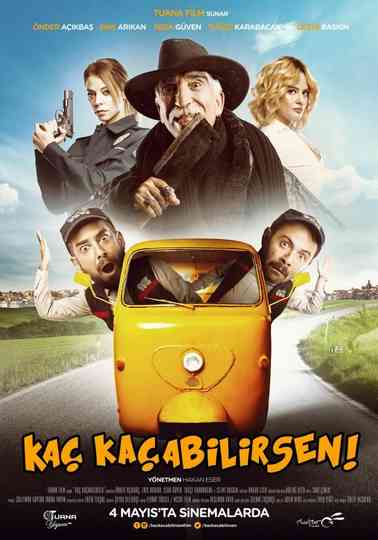Kaç Kaçabilirsen Poster