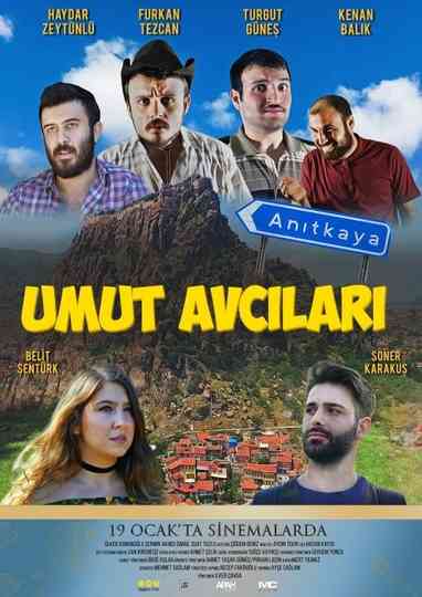 Umut Avcıları Poster