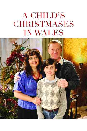 A Child's Christmases in Wales Poster