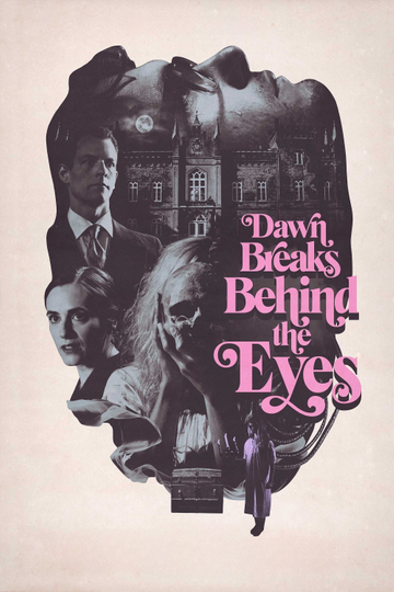 Dawn Breaks Behind the Eyes Poster