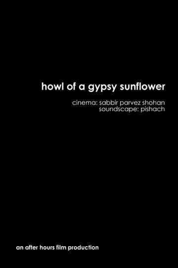 Howl of a Gypsy Sunflower Poster