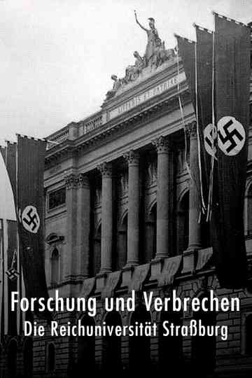 Research and Crime the Reich University of Strasbourg Poster