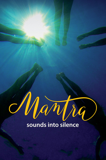 Mantra Sounds Into Silence Poster