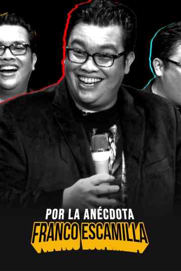 Franco Escamilla: por la anécdota poster